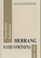 Hebrang: Iluzije i otrežnjenja
