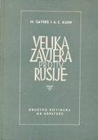Velika zavjera protiv Rusije