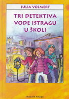 Tri detektiva vode istragu u školi
