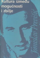 Kultura između mogućnosti i zbilje