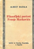 Filozofijski portret Franje Markovića