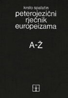 Peterojezični rječnik europeizama A-Ž