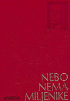 Nebo nema miljenike