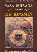 Vaša ishrana prema učenju Dr Kusmin