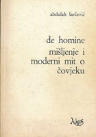 De homine, Mišljenje i moderni mit o čovjeku