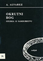 Okrutni Bog: Sutdija o samoubistvu