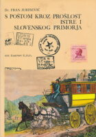 S poštom kroz prošlost Istre i Slovenskog primorja