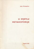 U svjetlu metahistorije