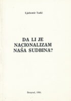 Da li je nacionalizam naša sudbina