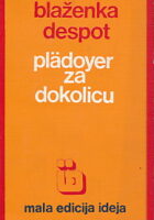 Plädoyer za dokolicu