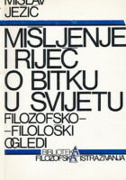 Mišljenje i riječ o bitku u svijetu