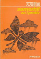 Samerhil - za i protiv