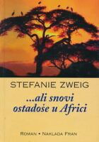 ...ali snovi ostadoše u Africi