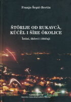 Štorije od Rukavca, Kućel i šire okolice