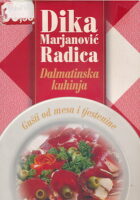 Dalmatinska kuhinja - gušti od mesa i tjestenine
