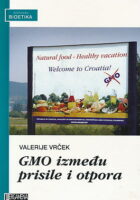 GMO između prisile i otpora