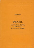 Drame: Lutkina kuća, Sablasti, Divlja patka