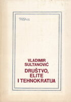 Društvo, elite i tehnokratija