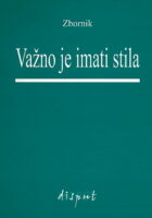 Važno je imati stila