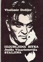 Izgubljena bitka Josifa Visarionoviča Staljina