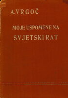 Moje uspomene na Svjetski rat