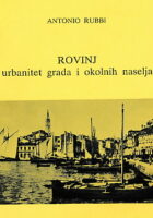 Rovinj: urbanitet grada i okolnih naselja