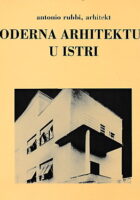 Moderna arhitektura u Istri