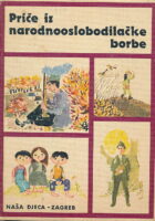 Priče iz narodnooslobodilačke borbe