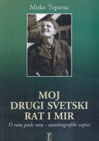 Moj drugi svetski rat i mir