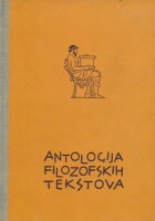 Antologija filozofskih tekstova s pregledom povijesti filozofije