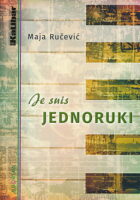 Je suis jednoruki