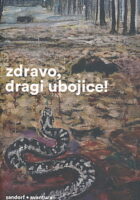 Zdravo, dragi ubojice!