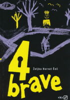 4 brave