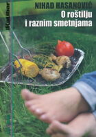 O roštilju i raznim smetnjama