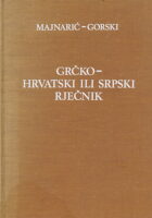 Grčko-hrvatski ili srpski rječnik