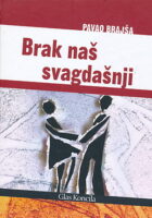 Brak naš svagdašnji
