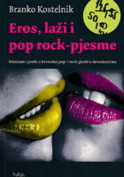 Eros, laži i pop rock-pjesme