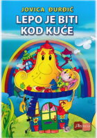 Lepo je biti kod kuće