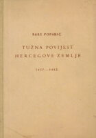 Tužna povijest Hercegove zemlje 1437-1482