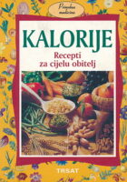 Kalorije : recepti za cijelu obitelj