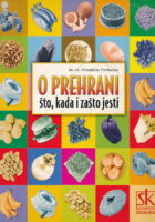 O prehrani : što , kada i zašto jesti