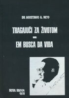 Tragajući za životom - Em busca da vida