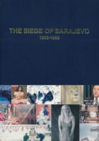 The siege of Sarajevo 1992 - 1996