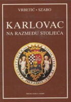 Karlovac na razmeđu stoljeća