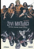 Živi mrtvaci : prvi omnibus