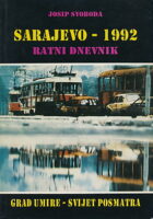 Sarajevo 1992 ratni dnevnik