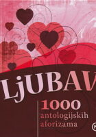 Ljubav: 1000 antologijskih aforizama