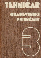 Tehničar : Građevinski priručnik III