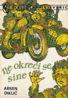 Ne okreći se, sine
