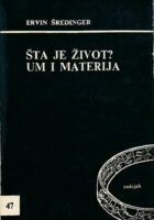 Šta je život? um i materija